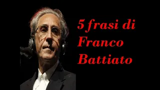 5 frasi di FRANCO BATTIATO che forse non sapevi!