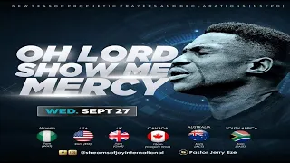 OH LORD SHOW ME MERCY || NSPPD || 27TH SEPTEMBER 2023