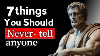 7 Things You Should Always Keep Private To Become a True Stoic | Stoicism