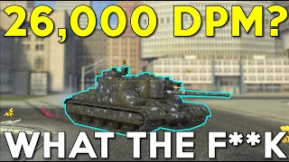 WOTB | 26,000 DPM? WHAT THE F**K!