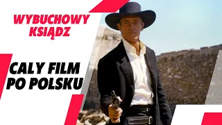 Wybuchowy Ksiądz | Reverendo Colt | Western | HD | Cały film po polsku