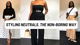 How to styling neutrals | The non boring way.