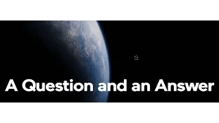 Interstellar vs. 2001 — A Question and an Answer