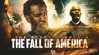 The Black Church And The Fall Of America