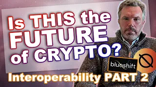 Is THIS the FUTURE of Crypto? Interoperability Part 2 & BlueShift DEX