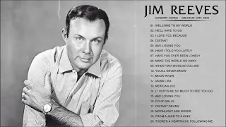 Jim Reeves Greatest Hits Full Album 2021 - Best Classic Country Songs Of Jim Reeves