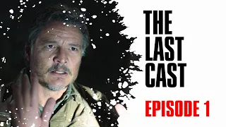 HBO's The Last of Us 1x1: When You're Lost in the Darkness — The Last Cast