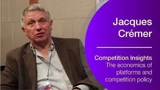 Jacques Cremer and the economics behind platforms and multi-sided markets