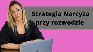 Strategia narcyza przy Rozwodzie              🏛 5 rzeczy które zrobi 🏛🏡