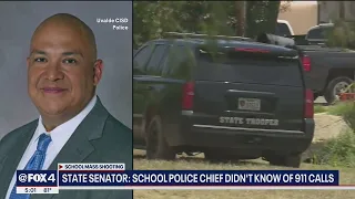 Uvalde school police chief didn’t know of 911 calls from students inside school: Texas senator