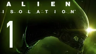 Alien: Isolation. Прохождение на русском.Серия №1.