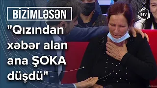 Ərə verdiyi qızından 23 il sonra xəbər aldı - Bizimləsən