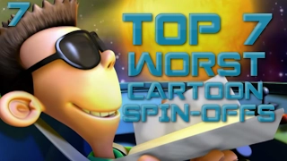 Top 7 Worst Cartoon Spin-Offs - TorchSheep