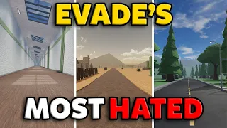 EVADE'S MOST HATED MAPS