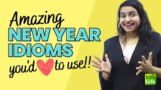 New Year English Idioms You'd ❤️ To Use! Idioms For New Beginnings With Meaning & Example Sentences