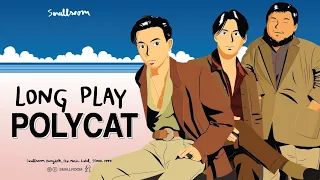 THE BEST OF POLYCAT [LONGPLAY]