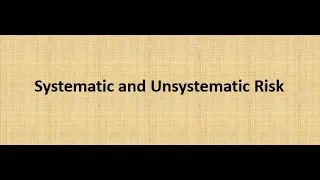 Systematic and Unsystematic Risk