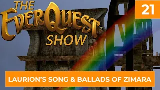 2023 Expansion Review - Laurion's Song and Ballads of Zimara - The EverQuest Show - Episode 21