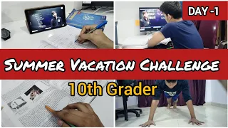 Summer Vacations Challenge Day-1/40 | Class 10th Study Vlog | CBSE 2024-25