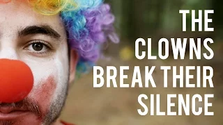 The Clowns Break Their Silence
