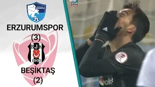 Erzurumspor 3 - 2 Beşiktaş MAÇ ÖZETİ (Ziraat Türkiye Kupası Son 16 Turu İlk Maçı)