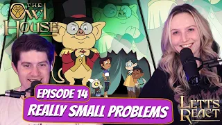 KING SHRINKS EVERYONE! | The Owl House Couple Reaction | Ep 14 "Really Small Problems”