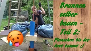 Brunnen selber bauen - Teil 2: Plunschen, plunschen, plunschen... & ein unerwartetes Ende😃😬😢