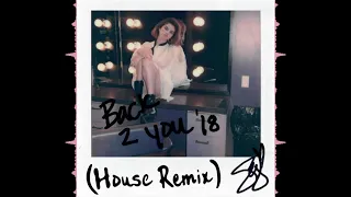 Selena Gomez - Back to You (Club Remix)