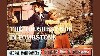 The Toughest Gun in Tombstone | 1958 | George Montgomery | Full Western Movie | HD | English