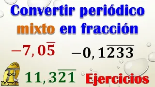 Convertir un decimal periódico mixto a fracción | Ejercicios