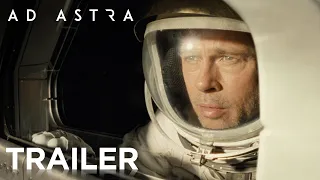 AD ASTRA | OFFICIAL TRAILER #2 | 2019