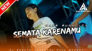 Dj semata karenamu full margoy ambyar || by arya diskjockey (SJSB)