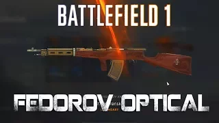 Battlefield 1 - Fedorov Avtomat optical