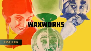 Waxworks (1924) | Directed by Paul Leni - Trailer [HD]