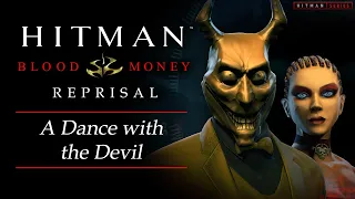 Hitman: Blood Money Reprisal - Mission #11 - A Dance with the Devil