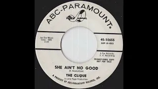 The Clique - She Ain't No Good (1965)