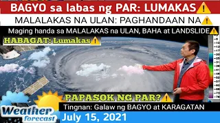 WEATHER UPDATE TODAY July 15, 2021|PAGASA WEATHER FORECAST|HABAGAT|LPA BAGYO | GMA WEATHER| FABIANph