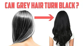 Can Grey Hair turn black ? If yes How ? Most Common Causes of Grey Hair ?