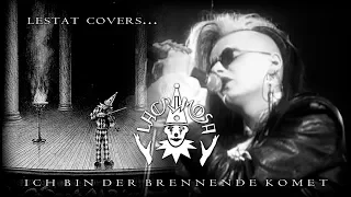 Lacrimosa - Ich Bin Der Brennende Komet (Cover by Lestat)