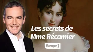 Au cœur de l'Histoire: Les secrets de Mme Récamier (Franck Ferrand)