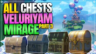 ALL 177 Chest Locations in Veluriyam Mirage - Part 3 | In Depth Follow Along |【Genshin Impact 3.8】