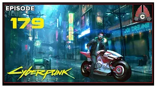 CohhCarnage Plays Cyberpunk 2077 (Hardest Difficulty/Corpo Run) - Episode 179