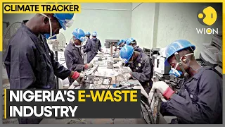 Nigeria acts to fight growing e-waste epidemic | WION Climate Tracker | Latest News