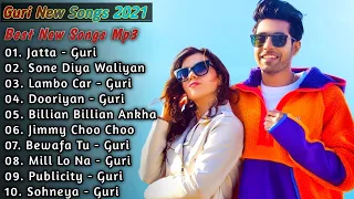 Guri New Punjabi Songs | New All Punjabi Jukebox 2021 | Guri Punjabi Song | New Song |Guri all songs