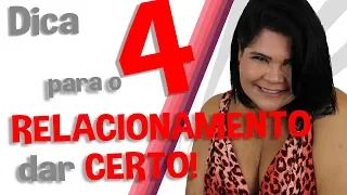 Quarta dica para um Relacionamento dar CERTO! | Iara Nárdia