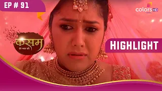 Ahana ने लगाई Pawan को फटकार | Kasam | कसम | Highlight | Ep. 91