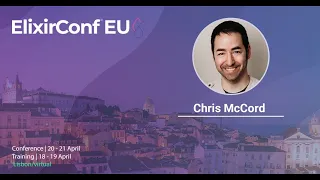 Keynote: The Road To LiveView 1.0 by Chris McCord | ElixirConf EU 2023