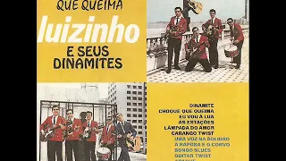 APACHE, de Jerry Lordan  com  LUIZINHO E SEUS DINAMITES  1963