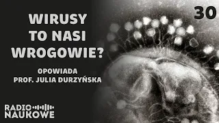 Co było pierwsze - wirus czy komórka? O znaczeniu wirusów w ewolucji życia | prof. Julia Durzyńska