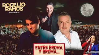 Fernando Lozano & Marco Polo Entre Broma Y Broma Con Rogelio Ramos & Kevin Contreras